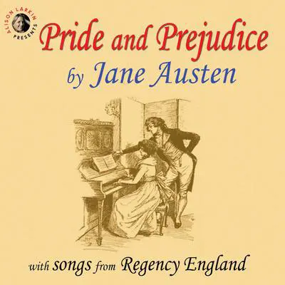 Pride and Prejudice with Songs from Regency England Audibook, by Jane Austen