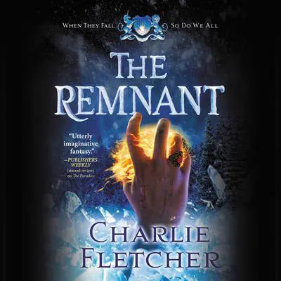 The Remnant Audibook, by Charlie Fletcher