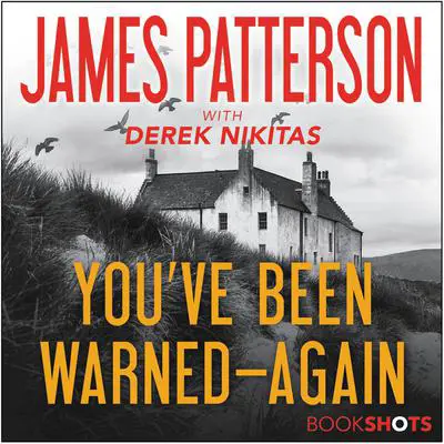 You've Been Warned--Again Audibook, by James Patterson