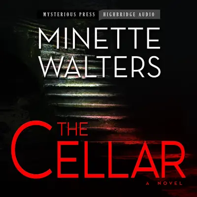 The Cellar Audibook, by Minette Walters