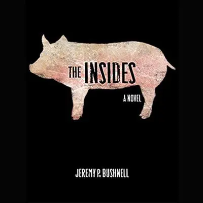 The Insides Audibook, by Jeremy P. Bushnell