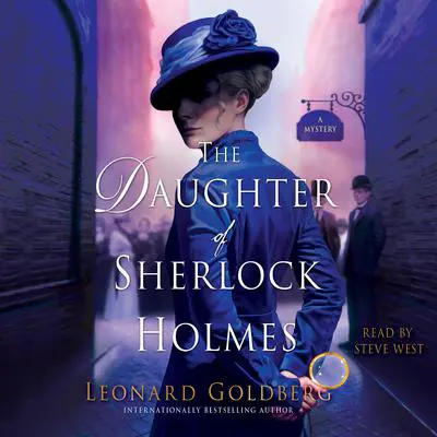 The Daughter of Sherlock Holmes: A Mystery Audibook, by Leonard Goldberg