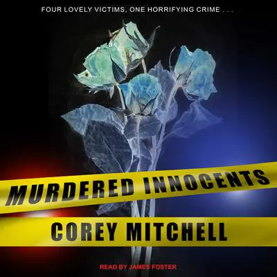 Murdered Innocents Audibook, by Corey Mitchell
