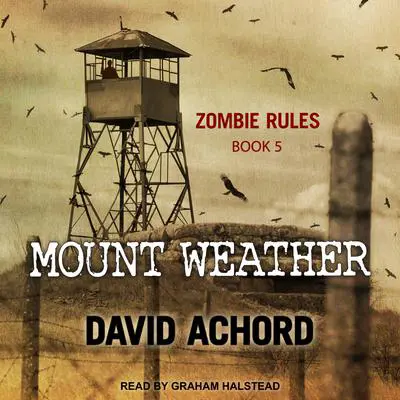 Mount Weather Audibook, by David Achord