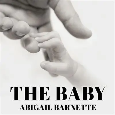 The Baby Audibook, by Abigail Barnette