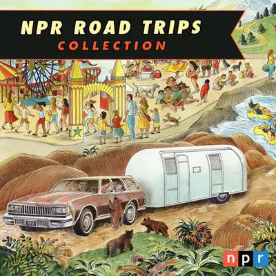 NPR Road Trips Collection Audibook, by NPR