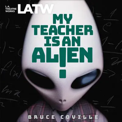 My Teacher Is an Alien Audibook, by Bruce Coville