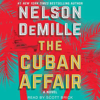 The Cuban Affair Audibook, by Nelson DeMille