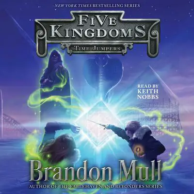 Time Jumpers Audibook, by Brandon Mull