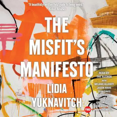 The Misfit's Manifesto Audibook, by Lidia Yuknavitch