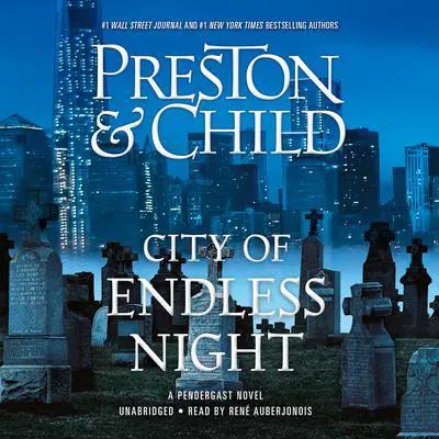 City of Endless Night Audibook, by Douglas Preston