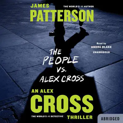 The People vs. Alex Cross Audibook, by James Patterson