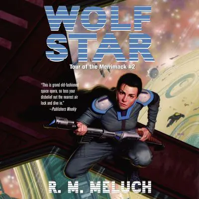 Wolf Star Audibook, by R. M. Meluch