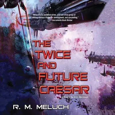 The Twice and Future Caesar Audibook, by R. M. Meluch