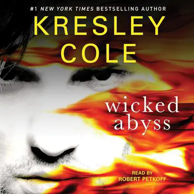 Wicked Abyss Audibook, by Kresley Cole