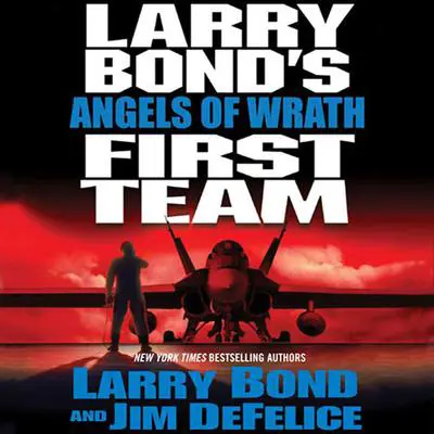 Larry Bond's First Team: Angels of Wrath Audibook, by Larry Bond