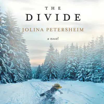 The Divide: A Novel Audibook, by Jolina Petersheim