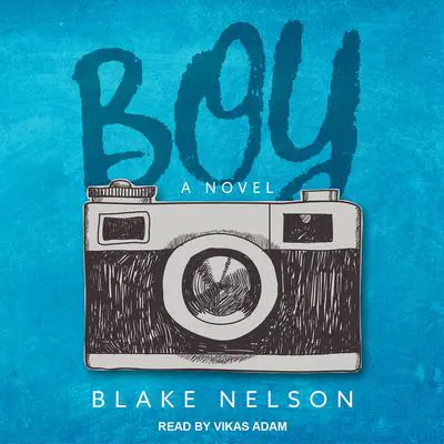 Boy Audibook, by Blake Nelson