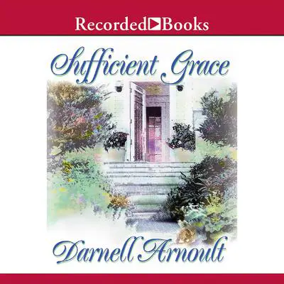 Sufficient Grace Audibook, by Darnell Arnoult