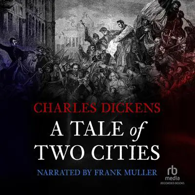 A Tale of Two Cities Audibook, by Charles Dickens