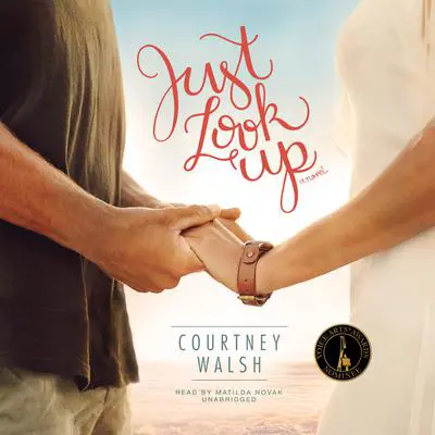 Just Look Up Audibook, by Courtney Walsh