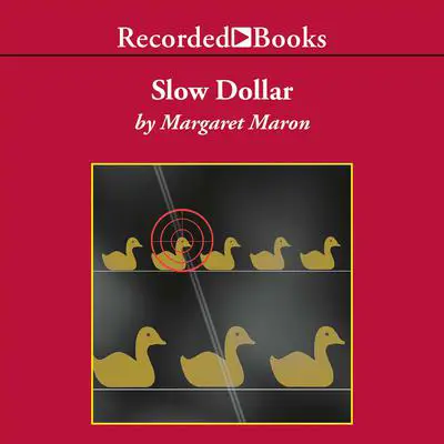 Slow Dollar Audibook, by Margaret Maron