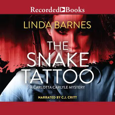 The Snake Tattoo Audibook, by Linda Barnes