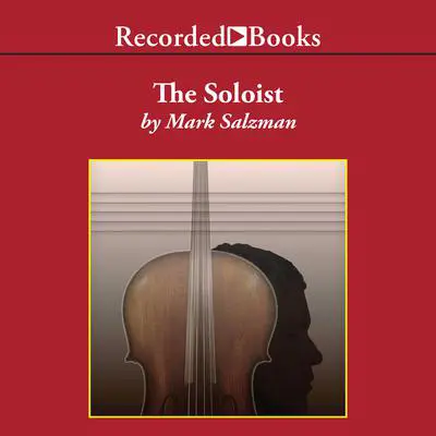 The Soloist Audibook, by Mark Salzman