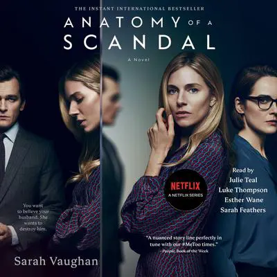 Anatomy of a Scandal: A Novel Audibook, by Sarah Vaughan