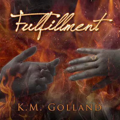 Fulfillment Audibook, by K. M. Golland