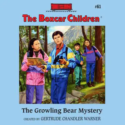 The Growling Bear Mystery Audibook, by Gertrude Chandler Warner
