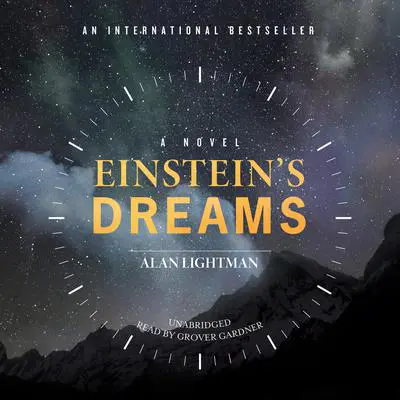 Einstein’s Dreams Audibook, by Alan Lightman
