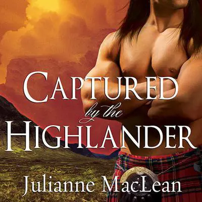 Captured by the Highlander Audibook, by Julianne MacLean