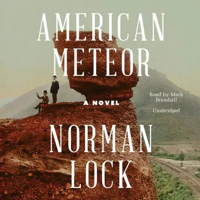 American Meteor Audibook, by Norman Lock