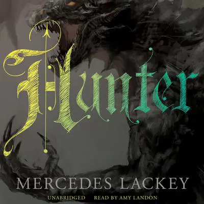 Hunter Audibook, by Mercedes Lackey