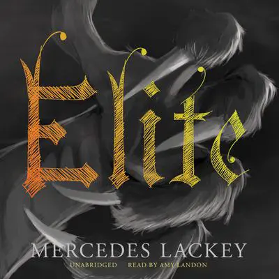 Elite Audibook, by Mercedes Lackey