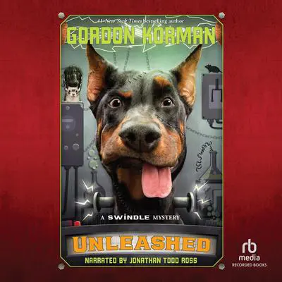 Unleashed Audibook, by Gordon Korman