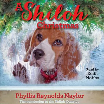 A Shiloh Christmas Audibook, by Phyllis Reynolds Naylor