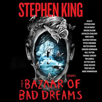 The Bazaar of Bad Dreams: Stories Audibook, by Stephen King