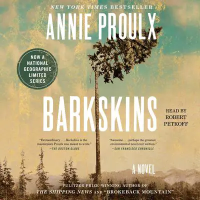 Barkskins: A Novel Audibook, by Annie Proulx