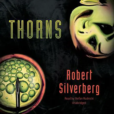 Thorns Audibook, by Robert Silverberg