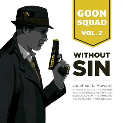 Goon Squad, Vol. 2: Without Sin Audibook, by Jonathan L. Howard