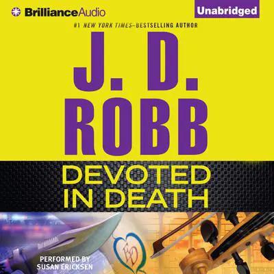 Devoted in Death Audibook, by J. D. Robb