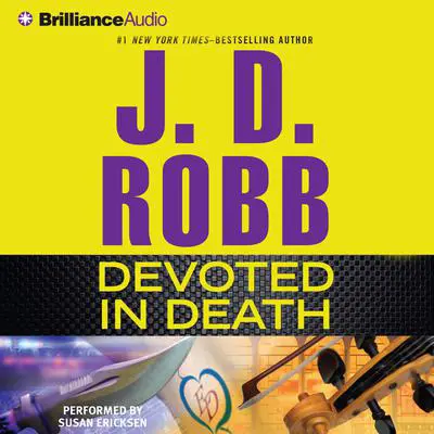 Devoted in Death Audibook, by J. D. Robb