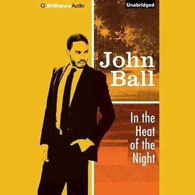 In the Heat of the Night Audibook, by John  Ball