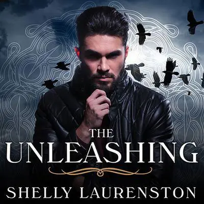 The Unleashing Audibook, by Shelly Laurenston