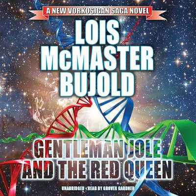 Gentleman Jole and the Red Queen Audibook, by Lois McMaster Bujold