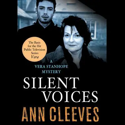 Silent Voices: A Vera Stanhope Mystery Audibook, by Ann Cleeves