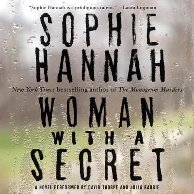 Woman with a Secret: A Novel Audibook, by Sophie Hannah