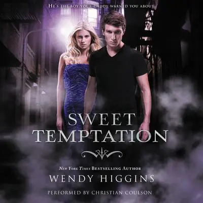 Sweet Temptation Audibook, by Wendy Higgins